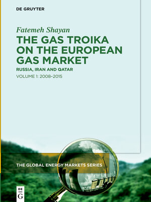 cover image of The Gas Troika on the European Gas Market